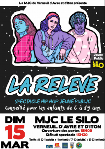 Spectacle jeune public Hip-Hop: " La relève " MJC le Silo