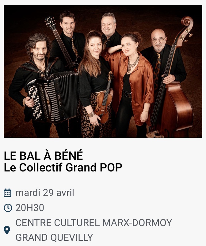 Bal orchestré : "LE BAL À BÉNÉ", Le Collectif Grand POP