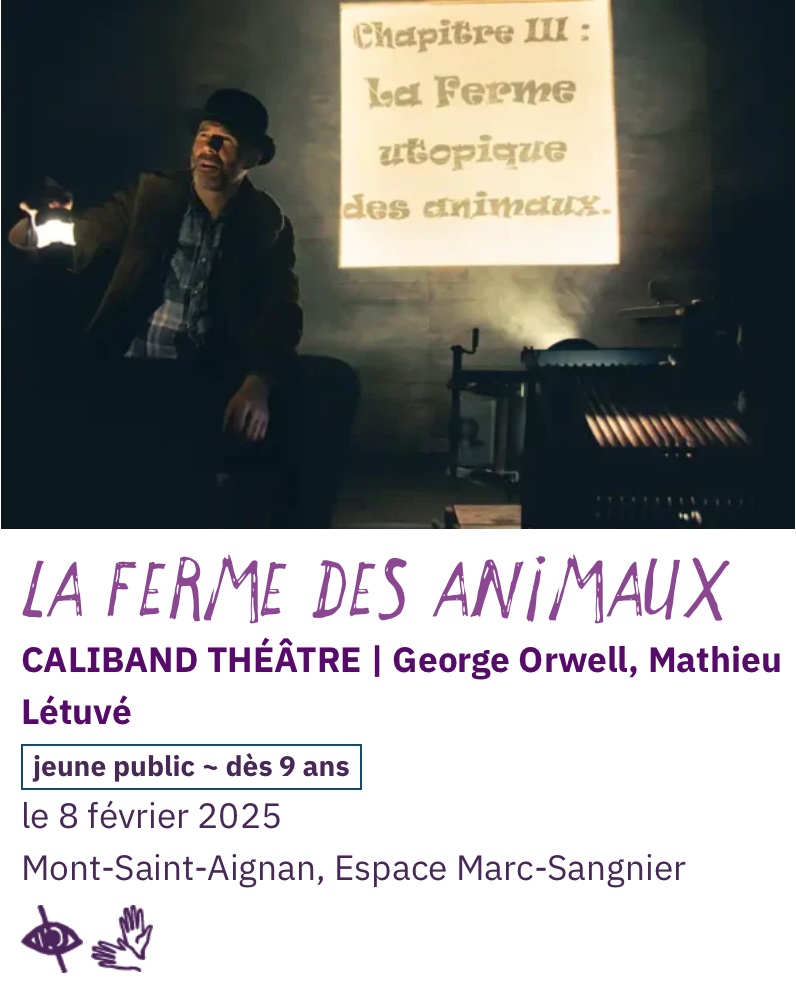 L'homme, ce tyran : "LA FERME DES ANIMAUX", CALIBAND THÉÂTRE | George Orwell, Mathieu Létuvé