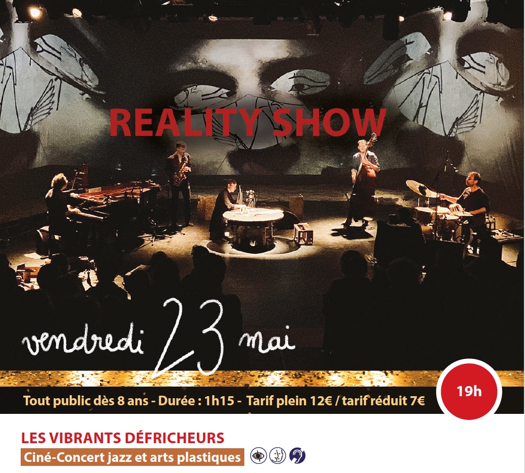 Ciné-Concert jazz et arts plastiques  : "Reality Show"