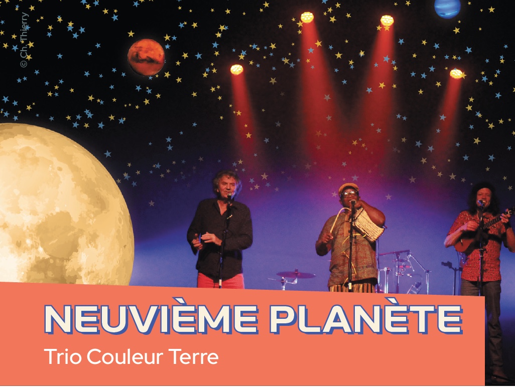 Concert/musique afro & latine/ aventure cosmique: "NEUVIÈME PLANÈTE", Trio Couleur Terre