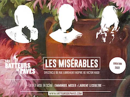 Spectacle "Les misérables" Cie les batteurs de pavé à l'Aître Saint-Maclou de Rouen